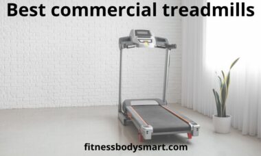 Top 8 the best commercial treadmills (SUPER Buying Guide)